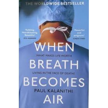 When Breath Becomes Air By Paul Kalanithi